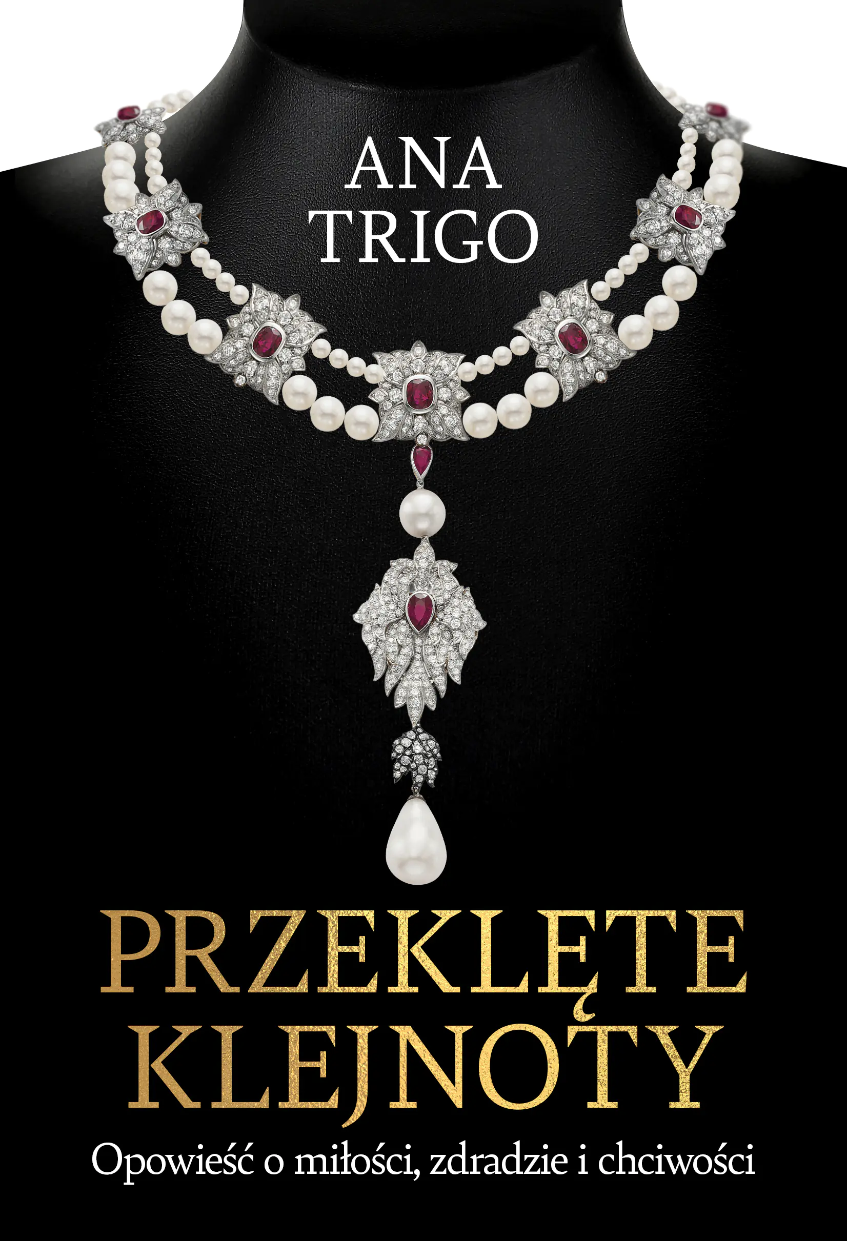 Książka - Przeklęte klejnoty. Opowieść o miłości, zdradzie i chciwości