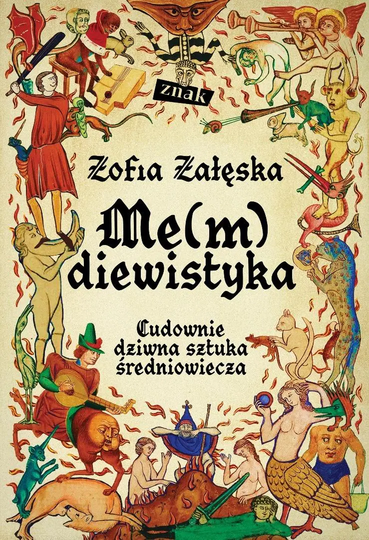 Książka - Me(m)diewistyka. Cudownie dziwna sztuka średniowiecza