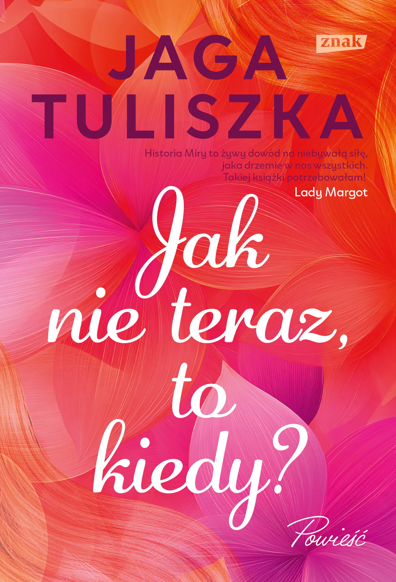 Książka - Jak nie teraz, to kiedy?
