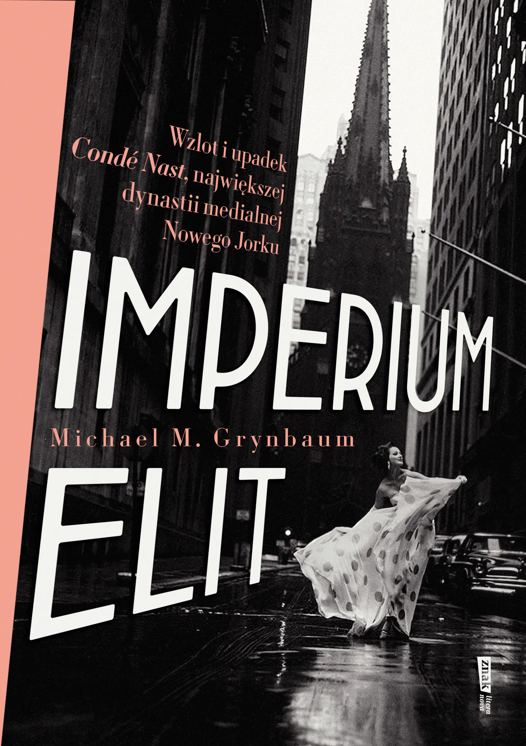 Książka - Imperium elit. Wzlot i upadek Condé Nast, największej dynastii medialnej Nowego Jorku