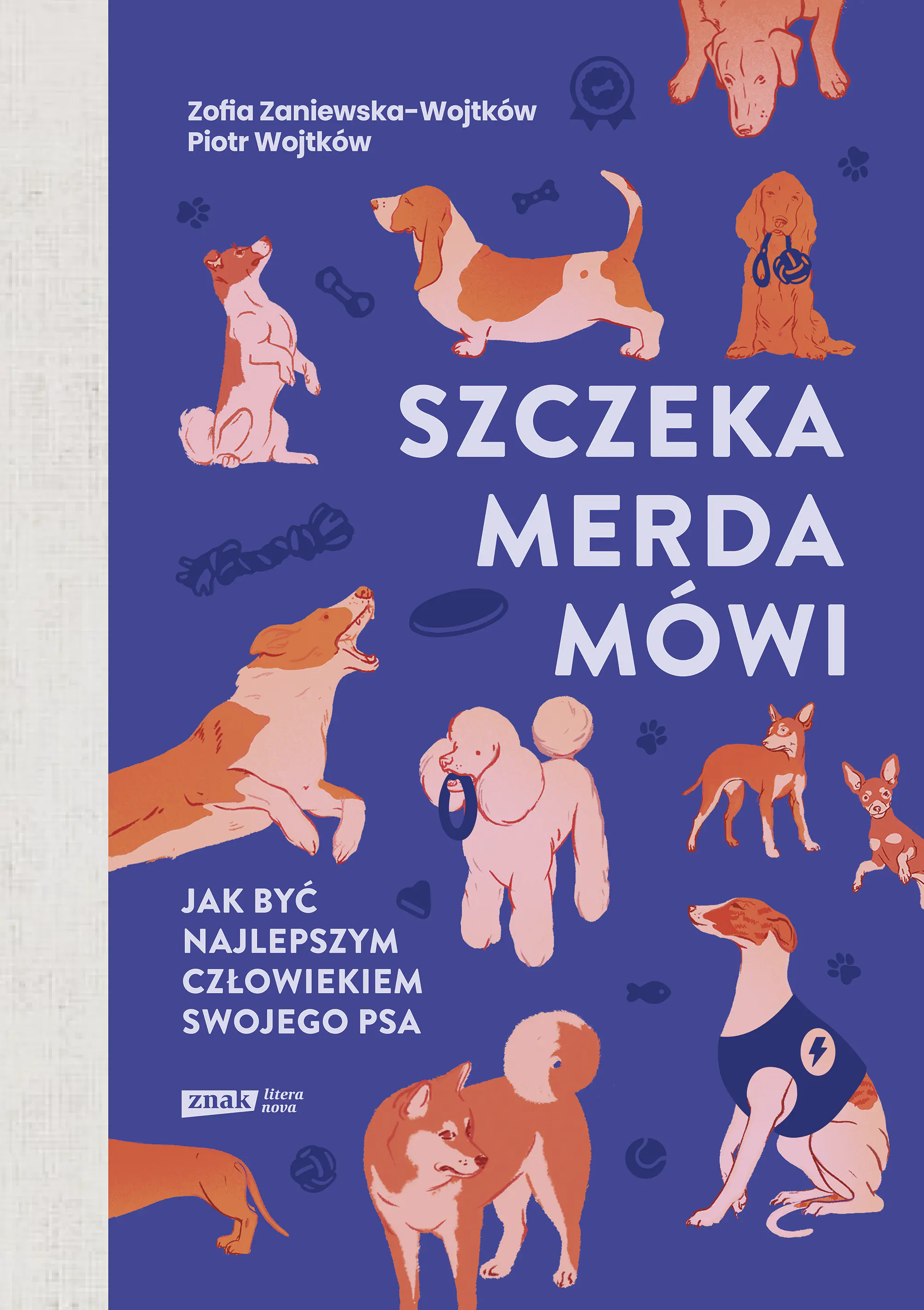 Książka - Szczeka, merda, mówi. Jak być najlepszym człowiekiem swojego psa