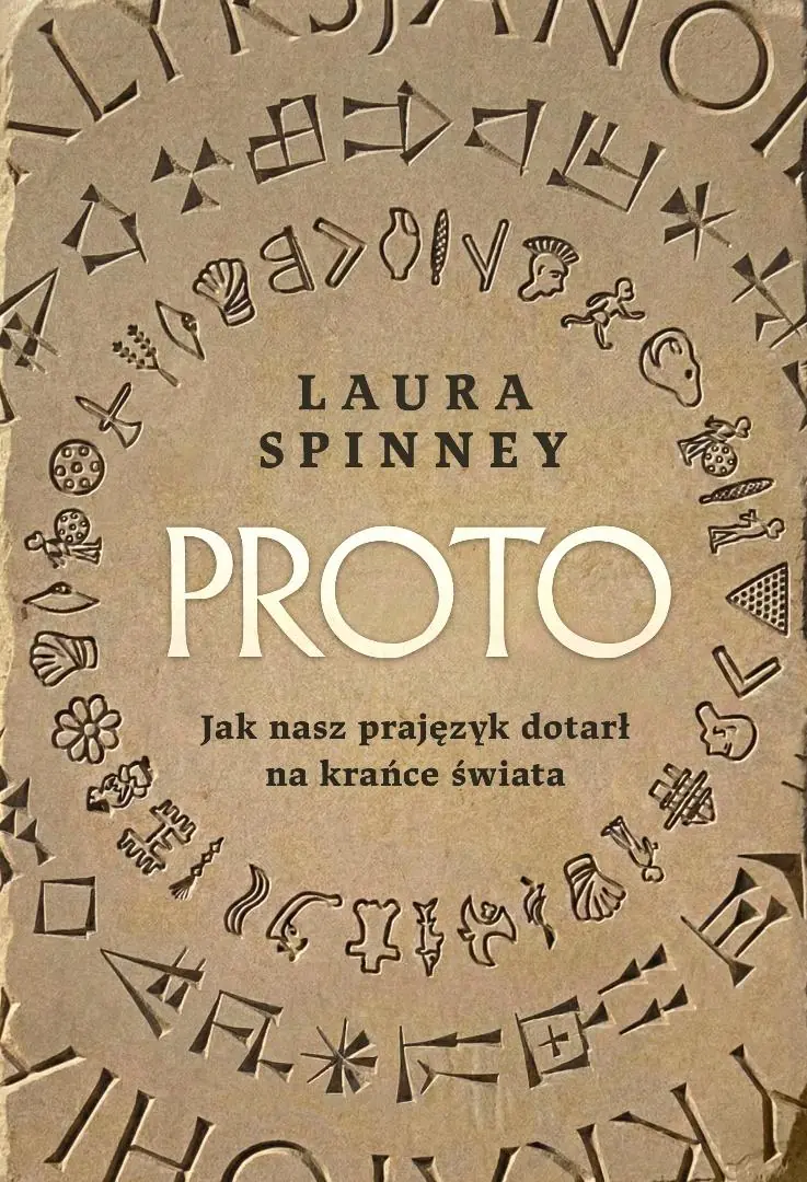 Książka - Proto. Jak nasz prajęzyk dotarł na krańce świata