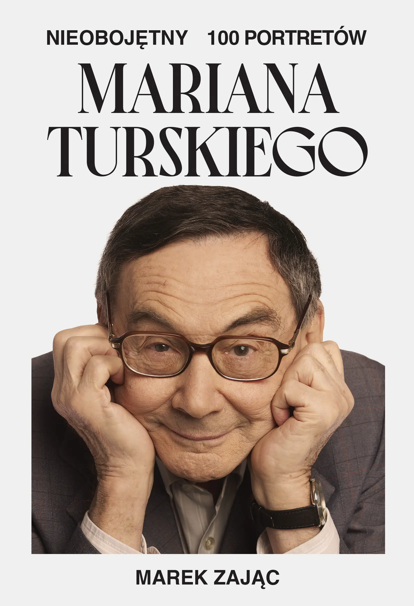 Książka - Nieobojętny. 100 portretów Mariana Turskiego