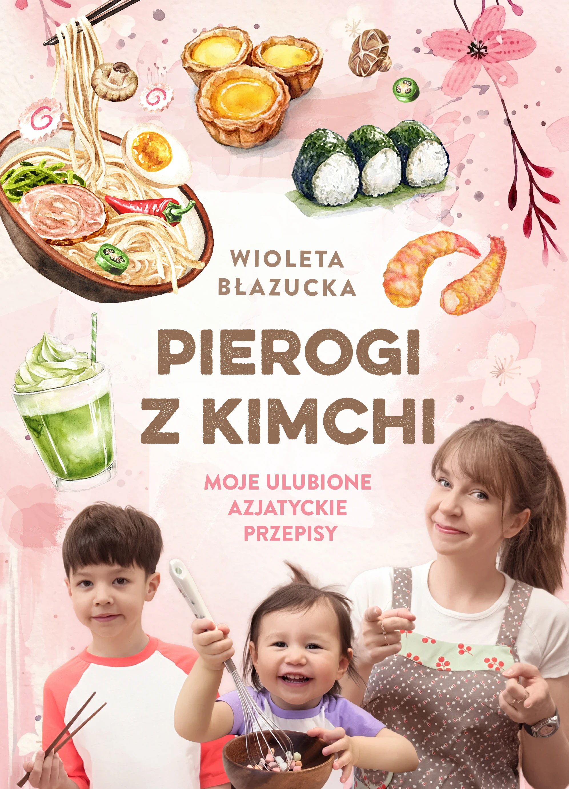 Książka - Pierogi z kimchi. Moje ulubione azjatyckie przepisy