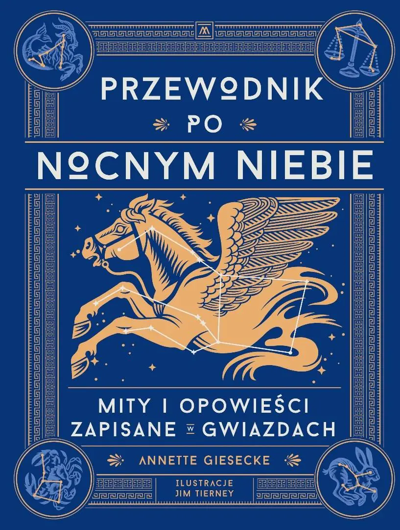 Książka - Przewodnik po nocnym niebie. Mity i opowieści zapisane w gwiazdach
