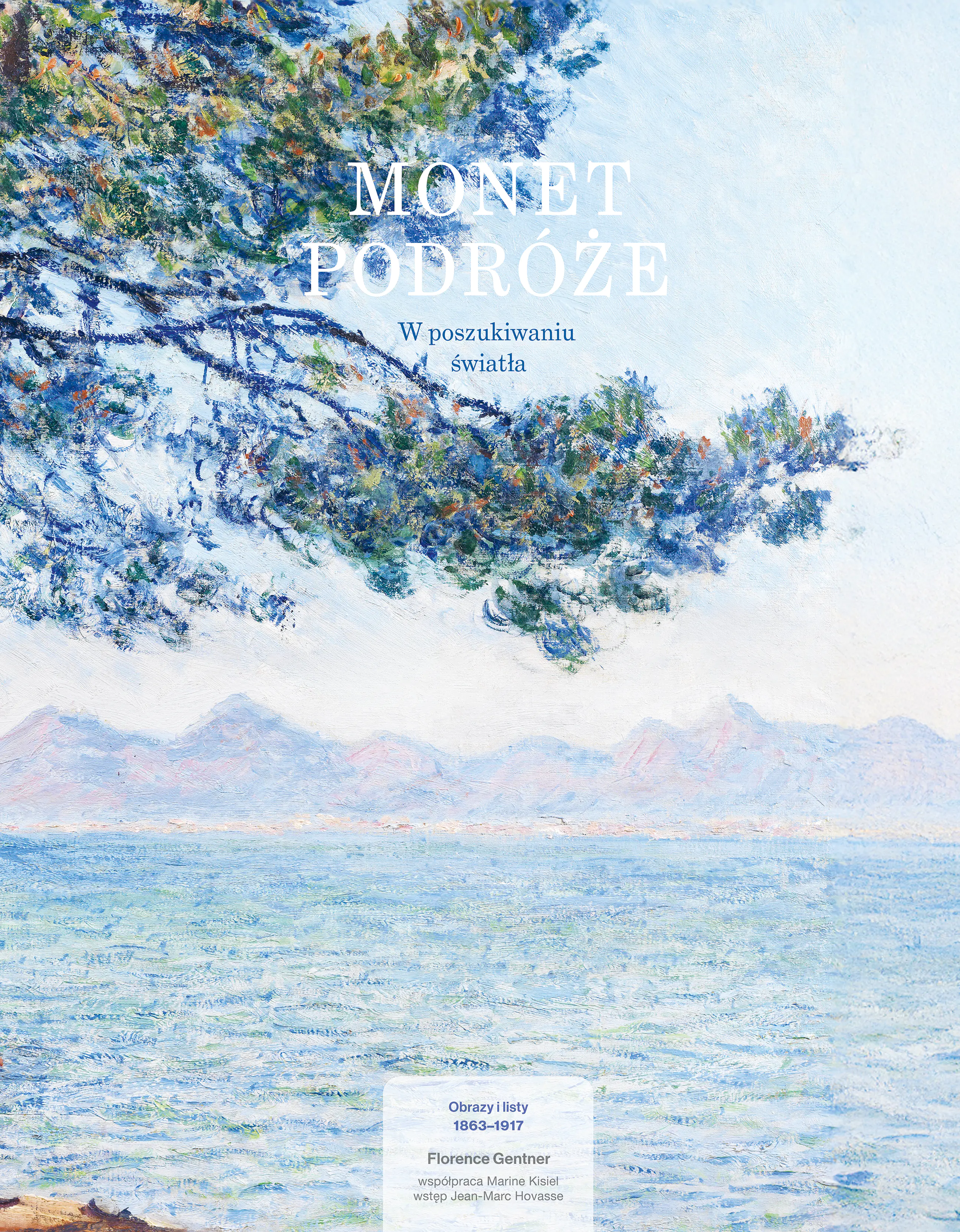 Książka - Monet. Podróże. W poszukiwaniu światła