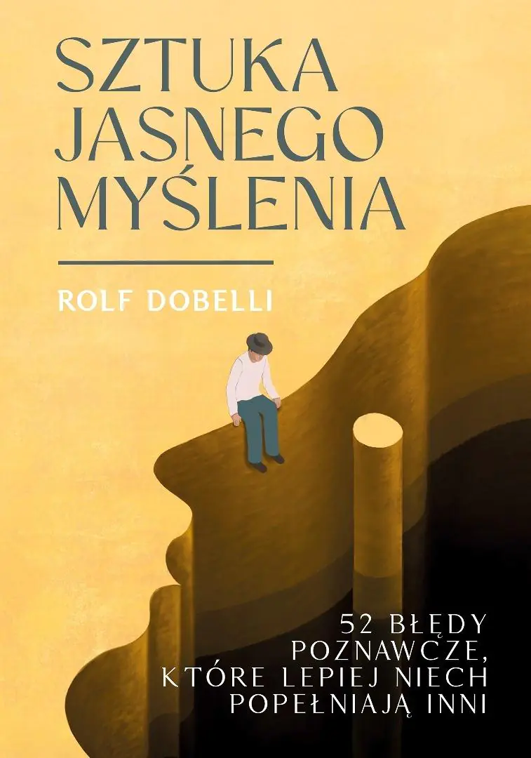 Książka - Sztuka jasnego myślenia