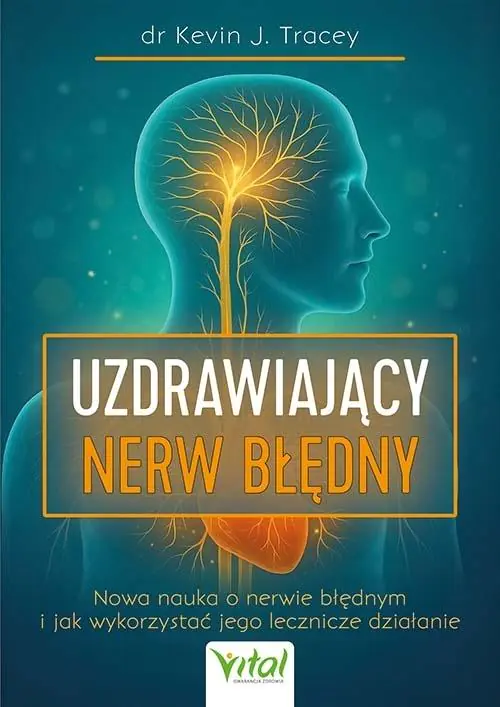 Książka - Nerw błędny – przewodnik uruchomienia wbudowanego systemu samoleczenia