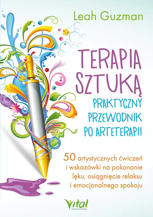 Książka - Terapia sztuką. Praktyczny przewodnik po arteterapii