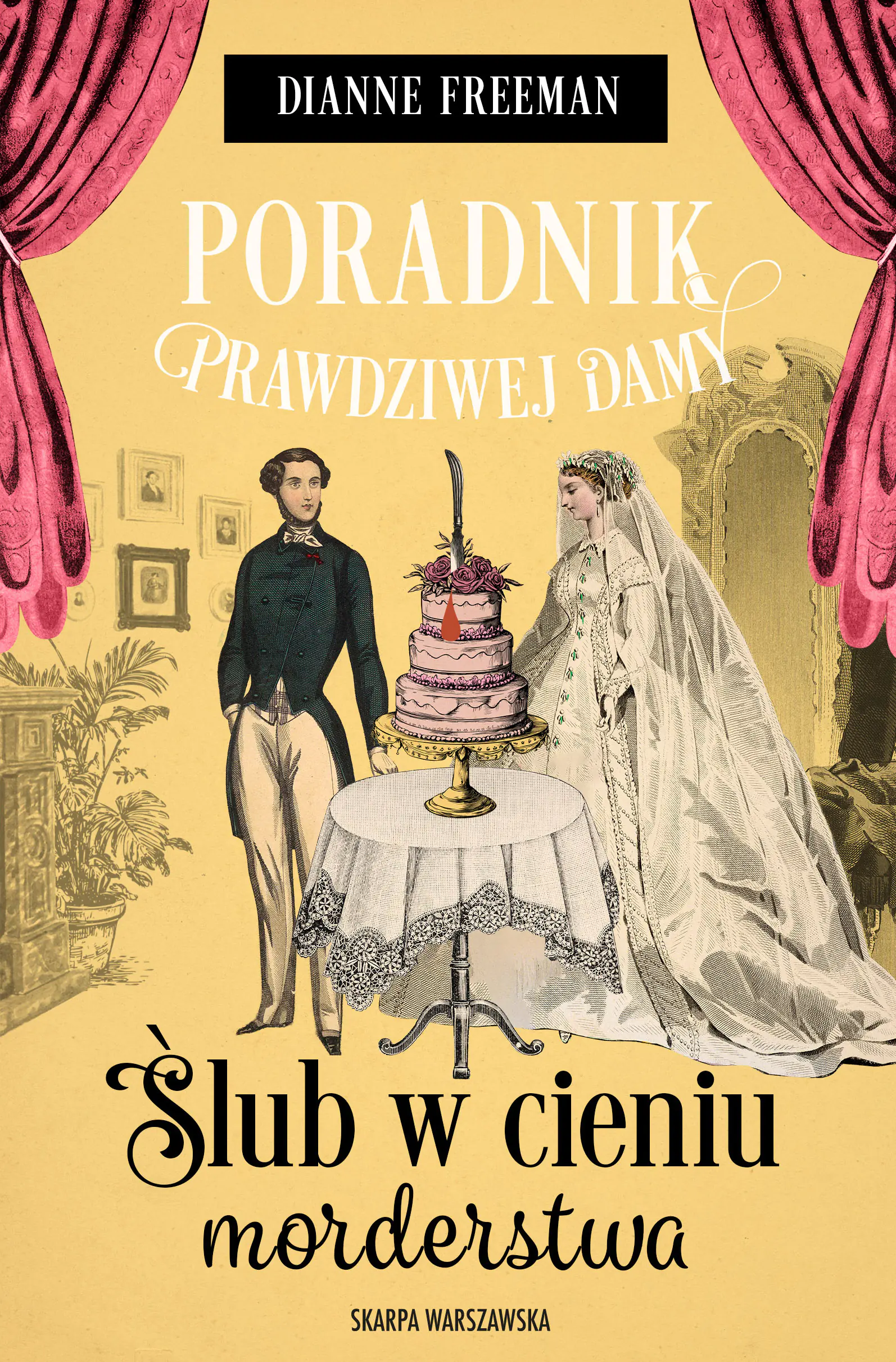 Książka - Poradnik prawdziwej damy. Ślub w cieniu morderstwa