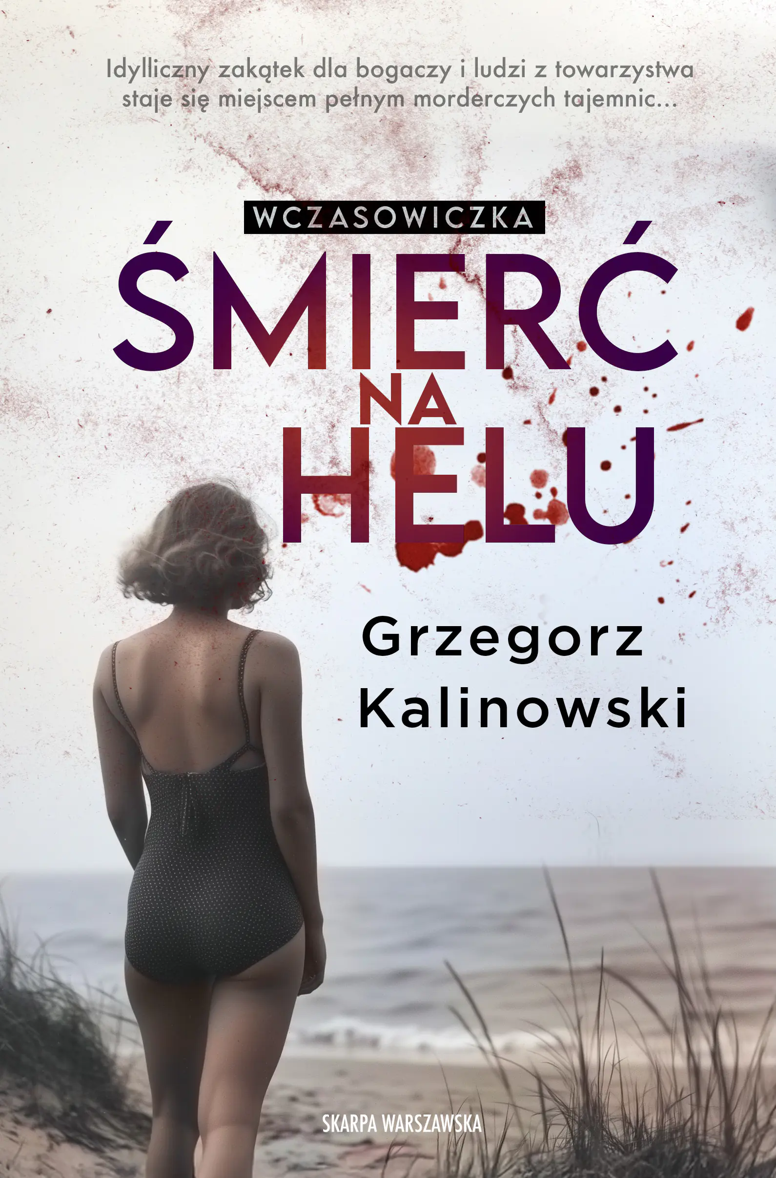 Książka - Wczasowiczka. Śmierć na Helu