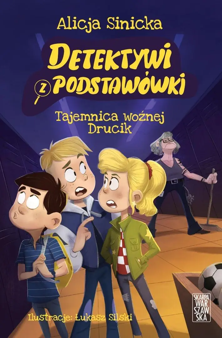 Książka - Detektywi z podstawówki. Tajemnica woźnej Drucik
