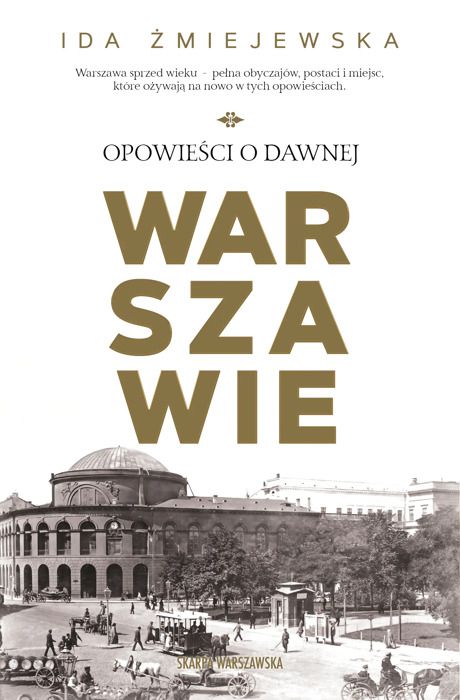 Książka - Opowieści o dawnej Warszawie
