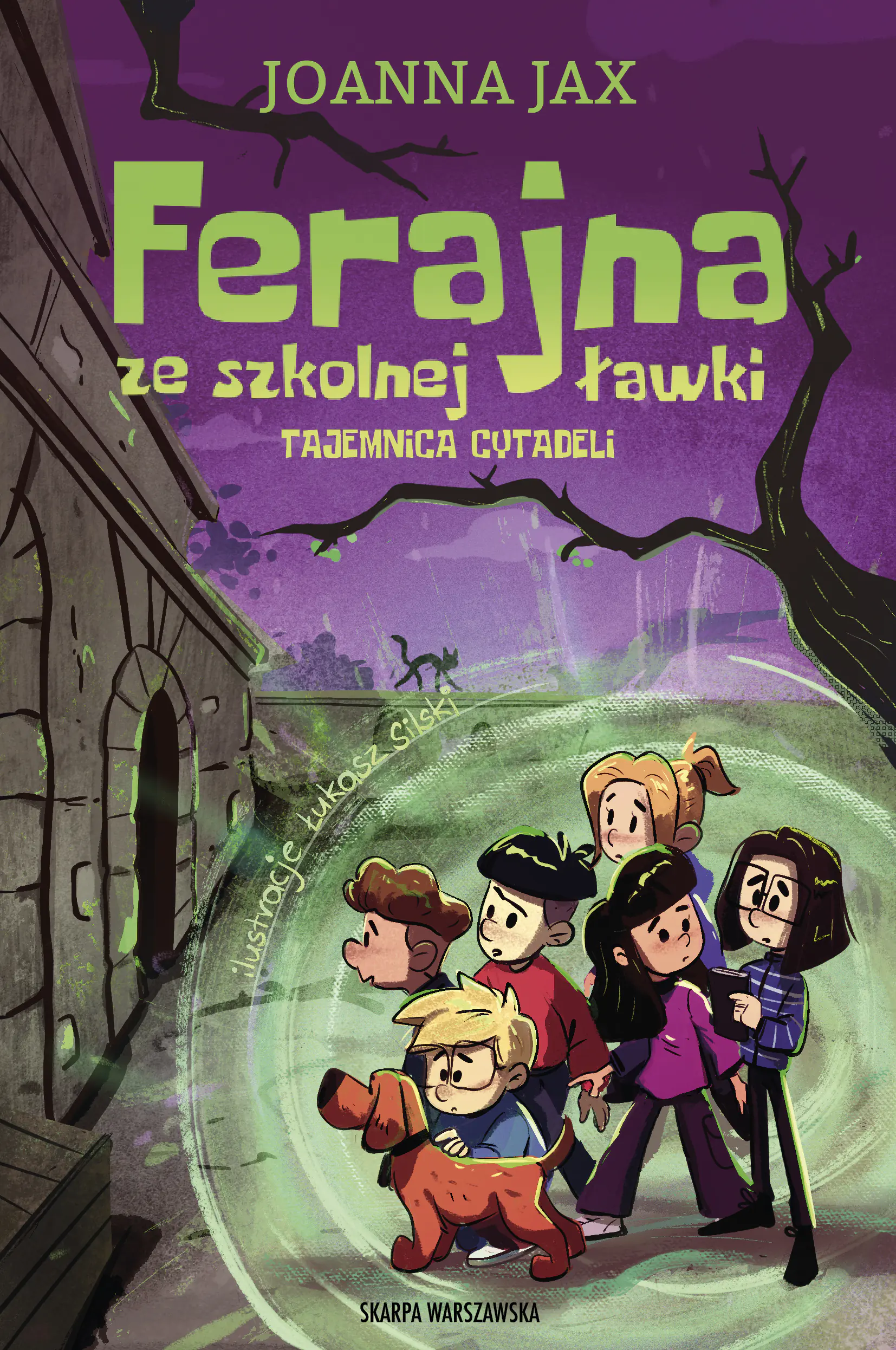 Książka - Ferajna ze szkolnej ławki. Tajemnica cytadeli