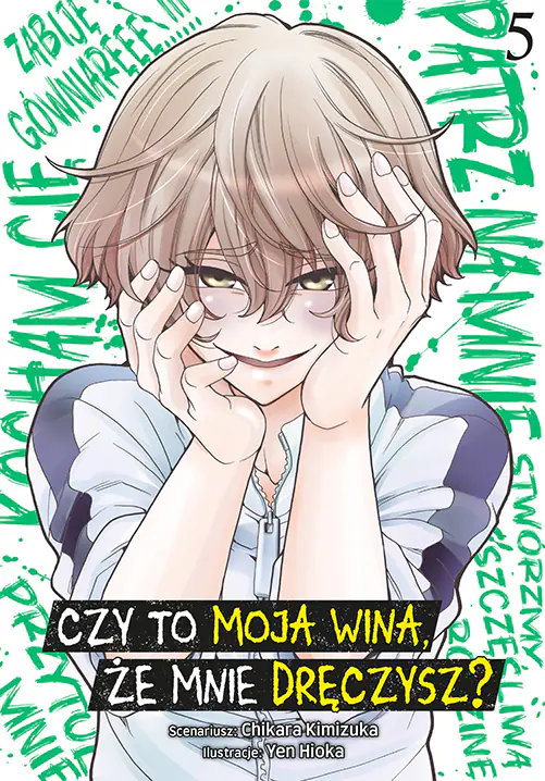 Książka - Czy to moja wina, że mnie dręczysz? Tom 5