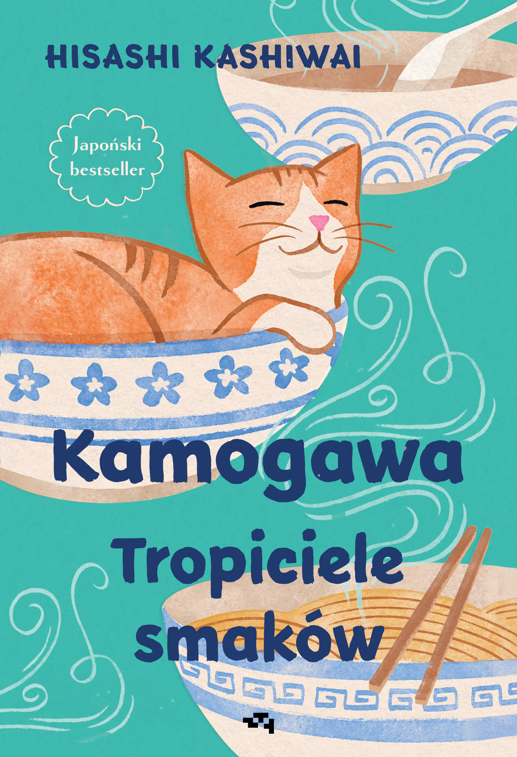 Książka - Kamogawa. Tropiciele smaków