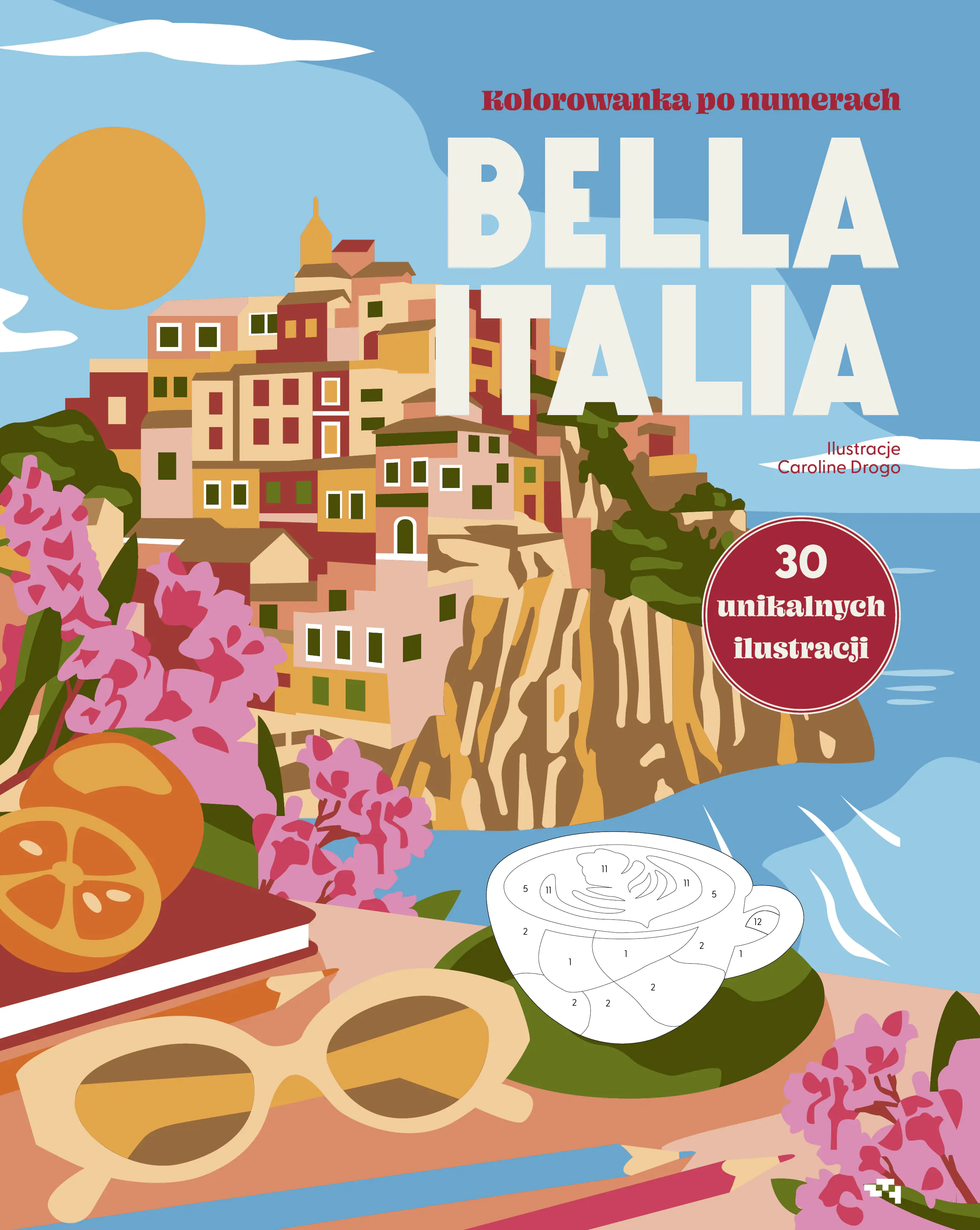 Książka - Bella Italia. Kolorowanka po numerach. Kolorowanka po numerach