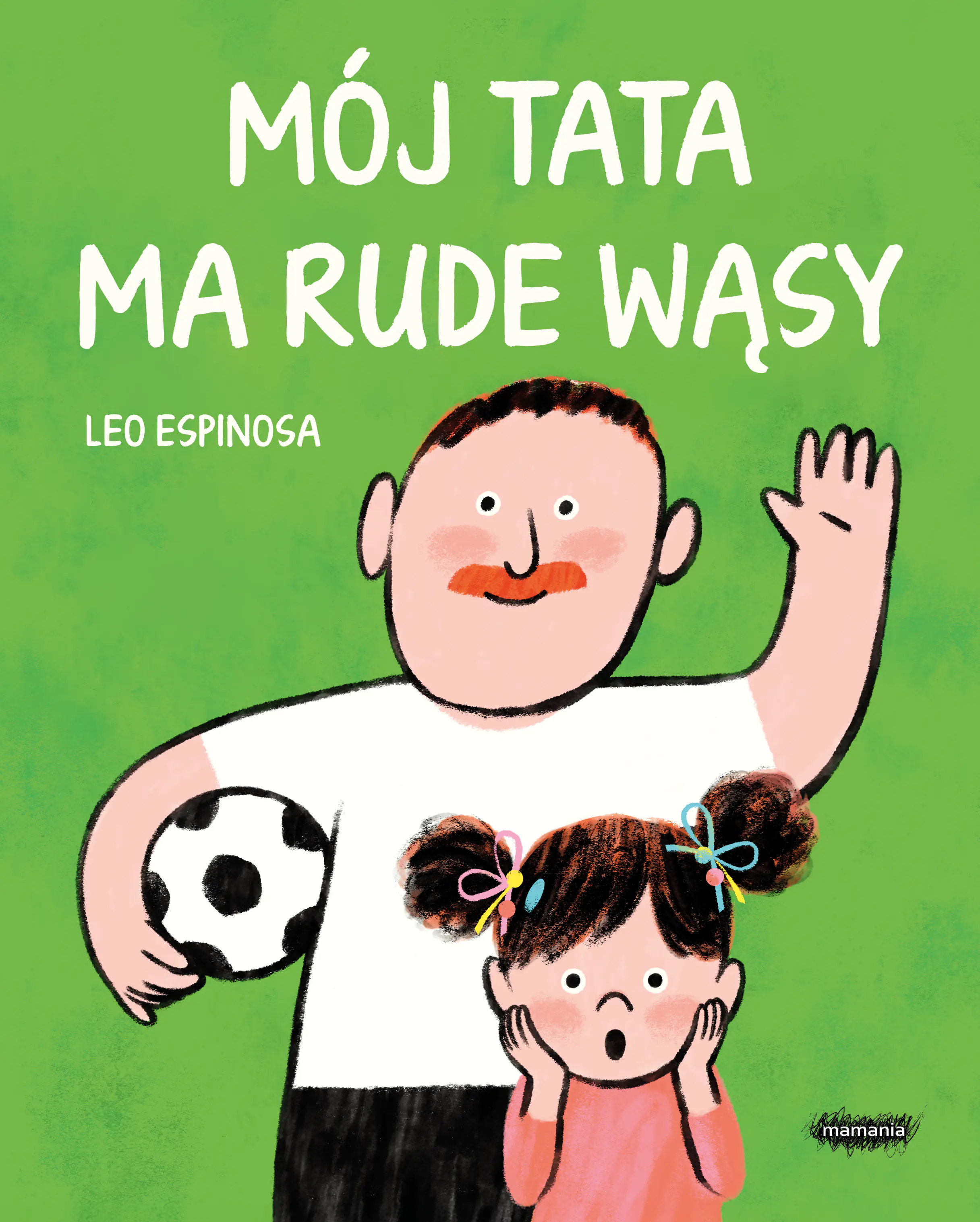 Książka - Mój tata ma rude wąsy