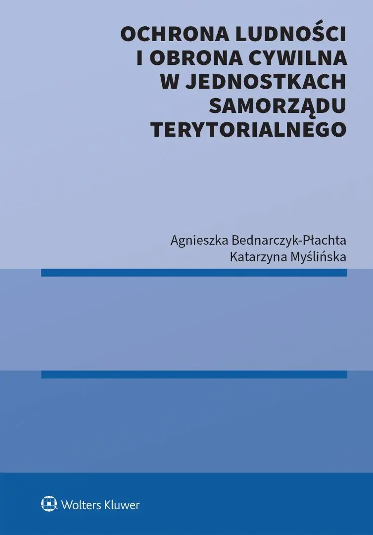 Książka - Ochrona ludności i obrona cywilna w jednostkach samorządu terytorialnego