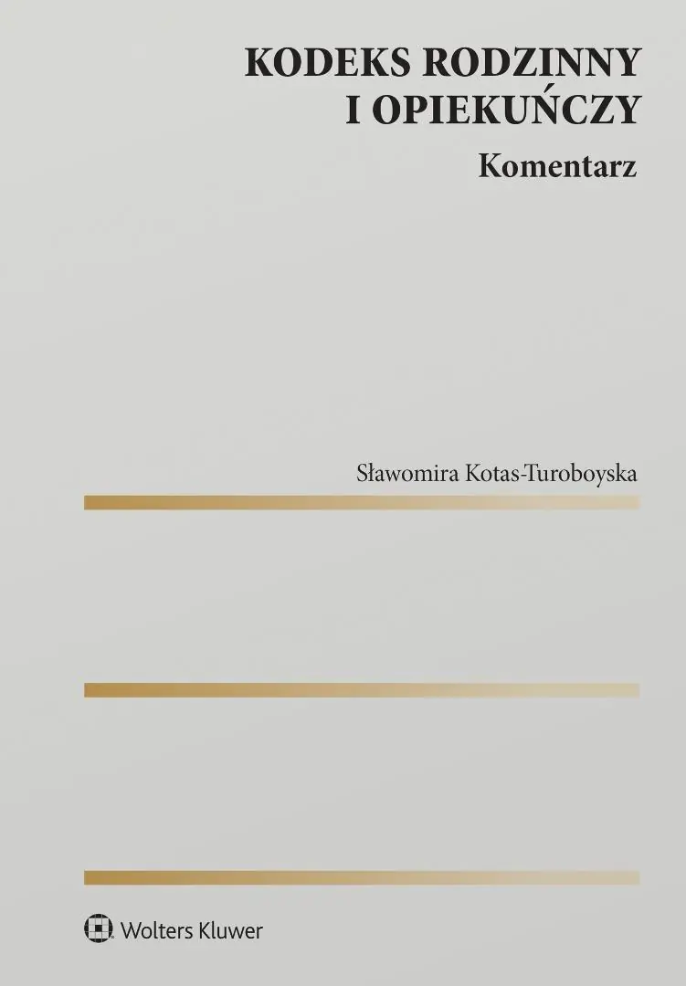 Książka - Kodeks rodzinny i opiekuńczy. Komentarz