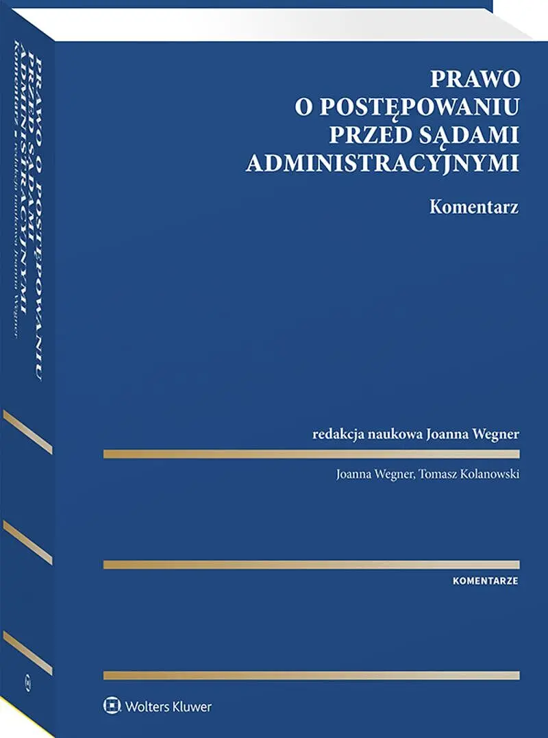Książka - Prawo o postępowaniu przed sądami administracyjnymi. Komentarz