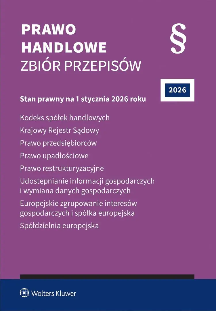 Książka - Kodeks spółek handlowych. Krajowy Rejestr Sądowy. Prawo przedsiębiorców. Prawo upadłościowe
