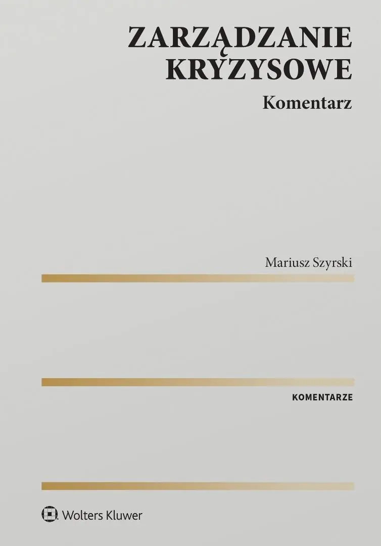 Książka - Zarządzanie kryzysowe. Komentarz