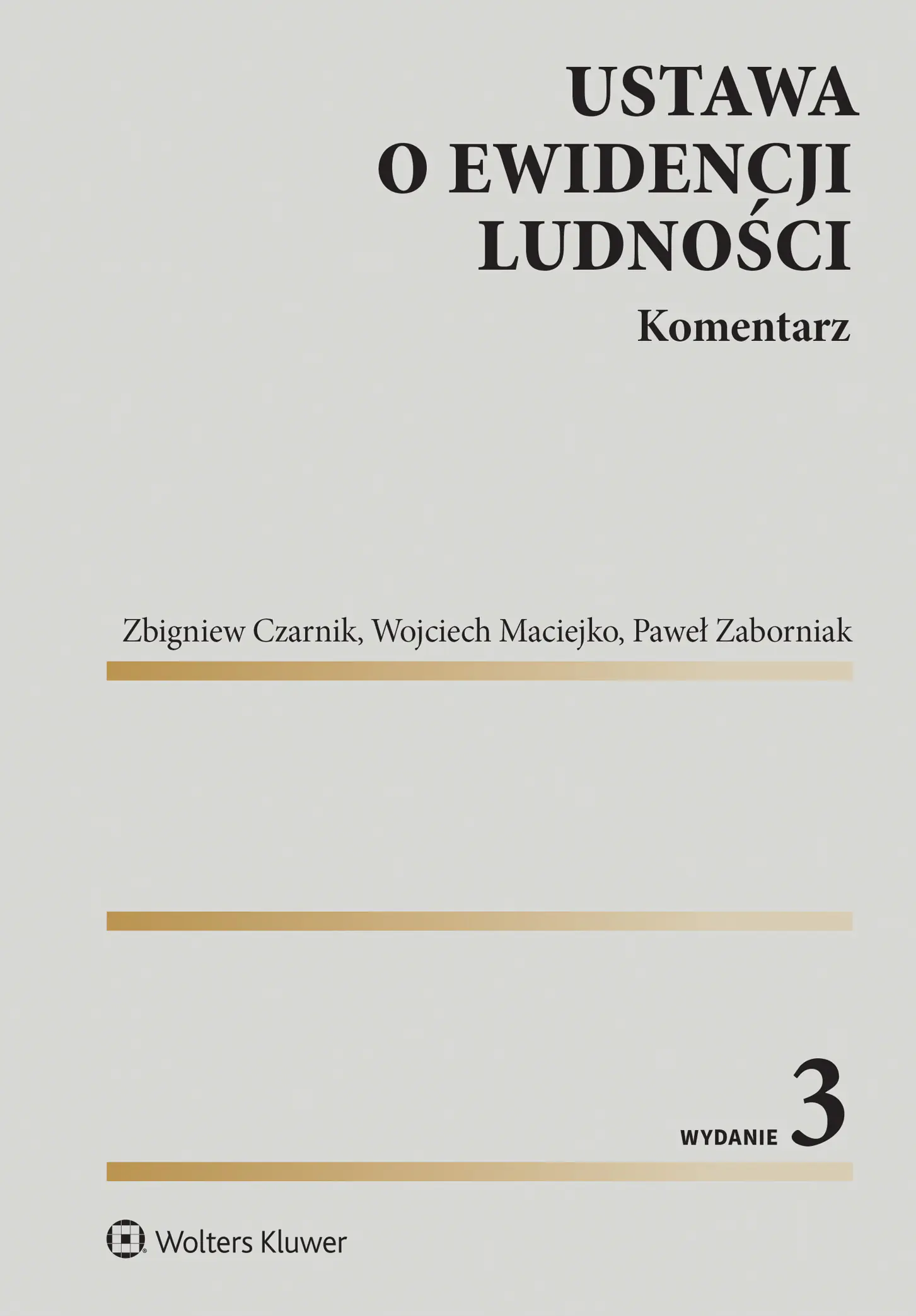Książka - Ustawa o ewidencji ludności. Komentarz
