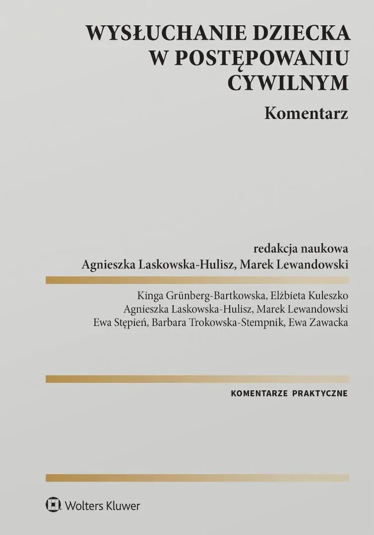 Książka - Wysłuchanie dziecka w postępowaniu cywilnym. Komentarz