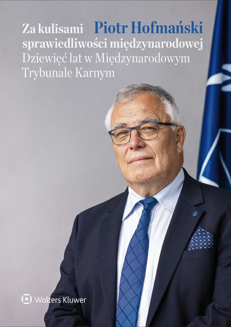Książka - Za kulisami sprawiedliwości międzynarodowej. Dziewięć lat w Międzynarodowym Trybunale Karnym