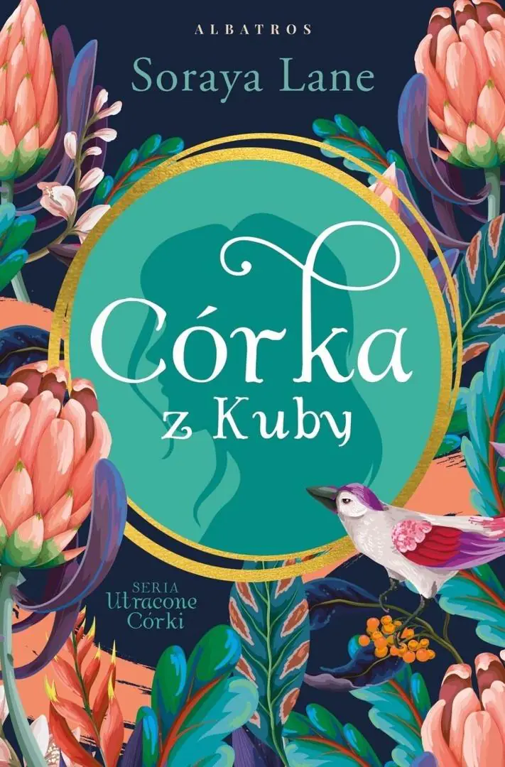 Książka - Córka z Kuby. Cykl Utracone córki. Tom 2