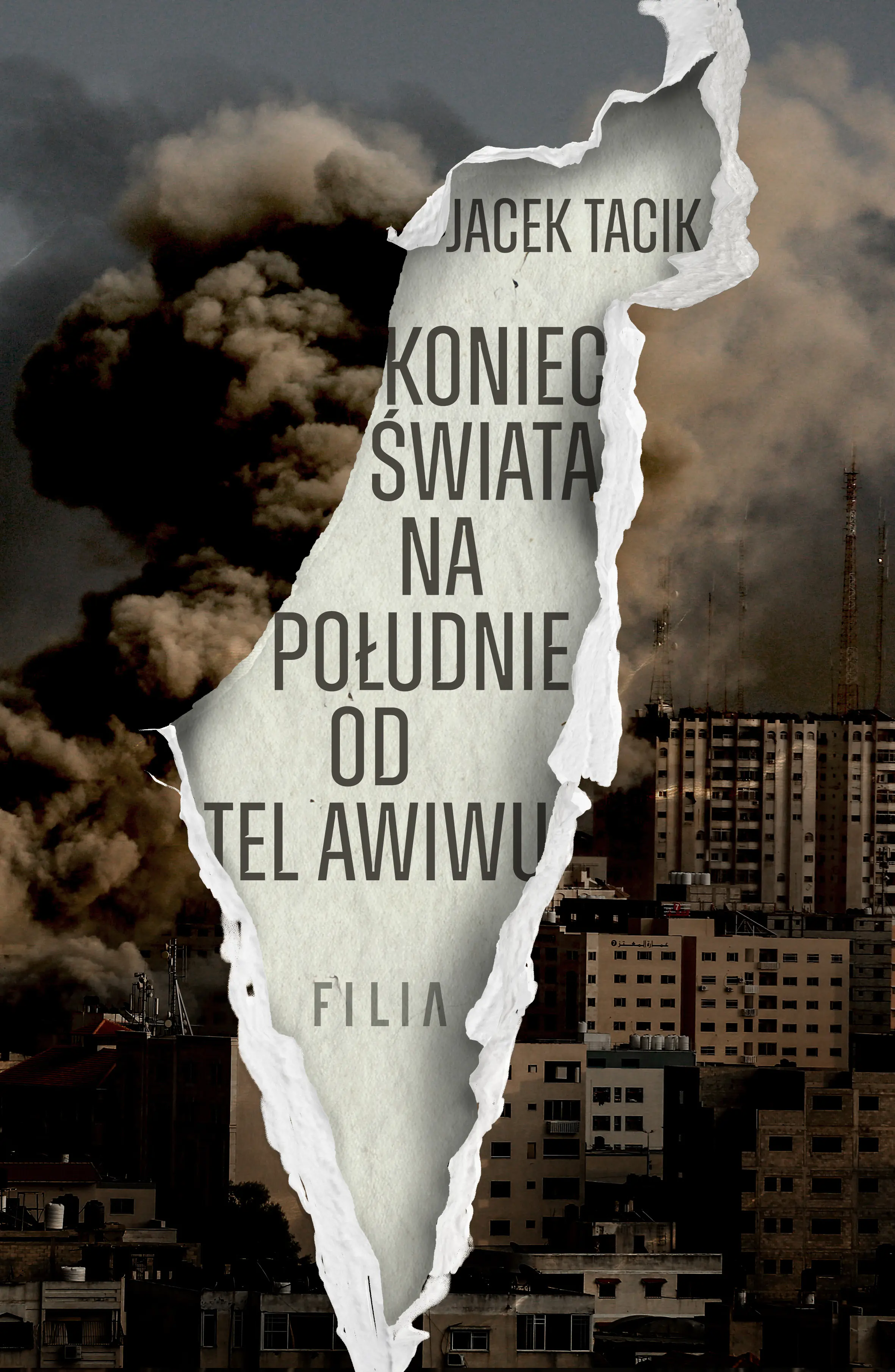 Książka - Koniec świata na południe od Tel Awiwu