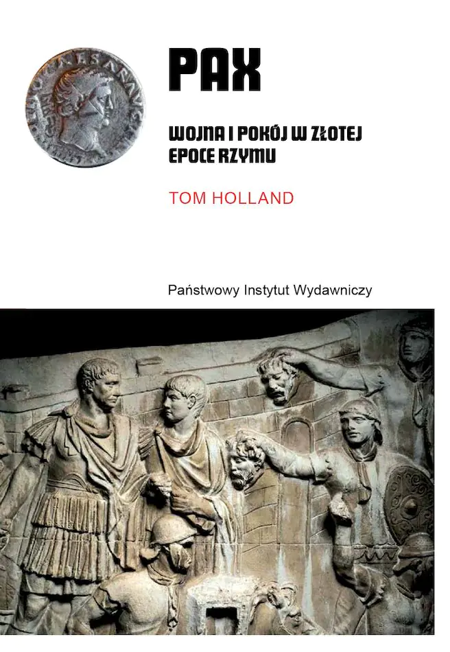 Książka - PAX. Wojna i pokój w złotej epoce Rzymu