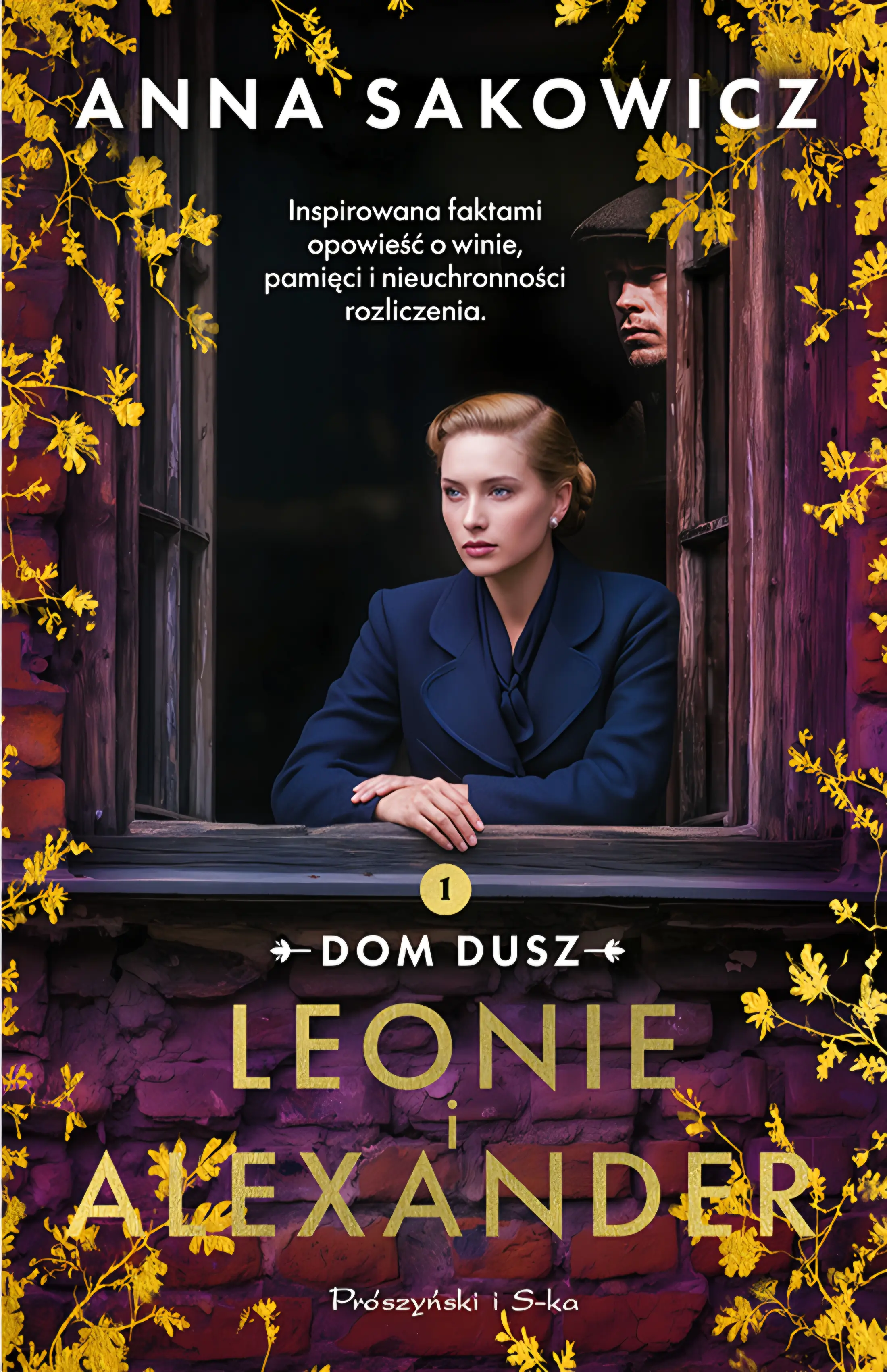 Książka - Leonie i Alexander. Dylogia Dom dusz. Tom 1