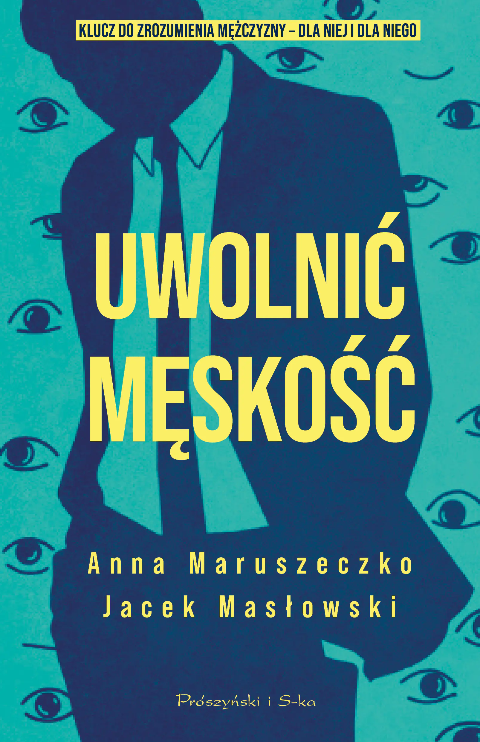 Książka - Uwolnić męskość DL