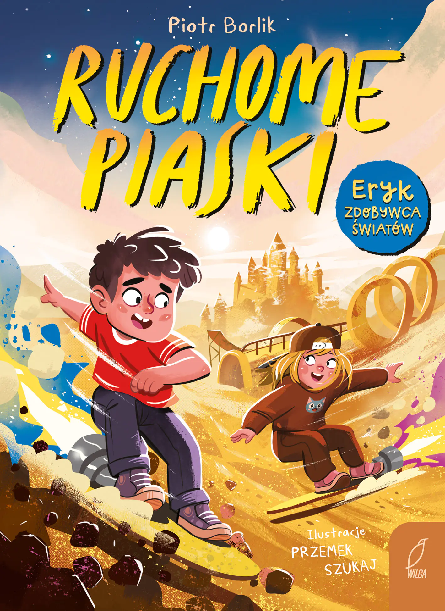 Książka - Ruchome piaski. Eryk zdobywca światów. Tom 2