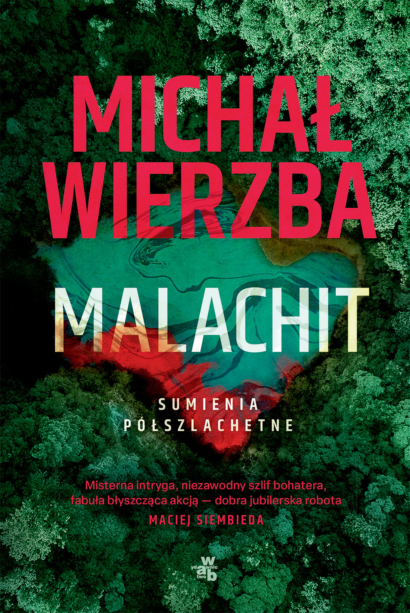 Książka - Malachit. Sumienia półszlachetne. Tom 2