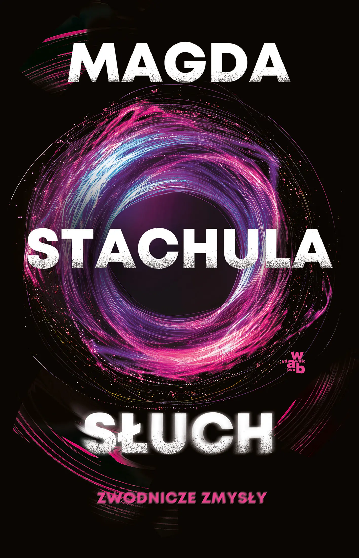 Książka - Słuch. Zwodnicze zmysły. Tom 2