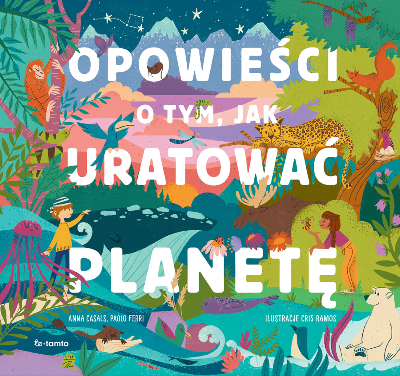 Książka - Opowieści o tym, jak uratować planetę
