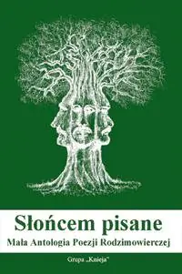 Książka - Słońcem pisane. Mała antologia poezji Rodzimowierczej
