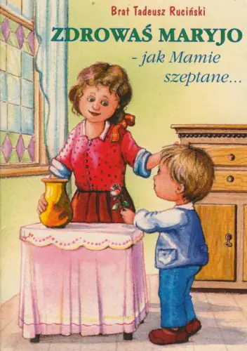 Książka - Zdrowaś Maryjo jak mamie szeptane