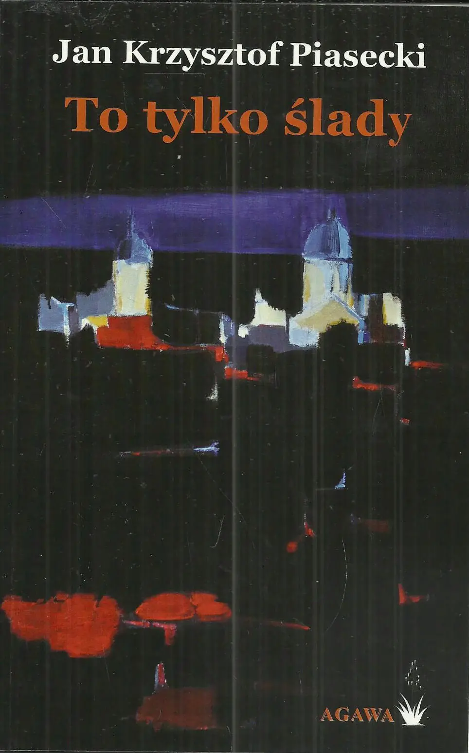 Książka - To tylko ślady - Jan Krzysztof Piasecki - 