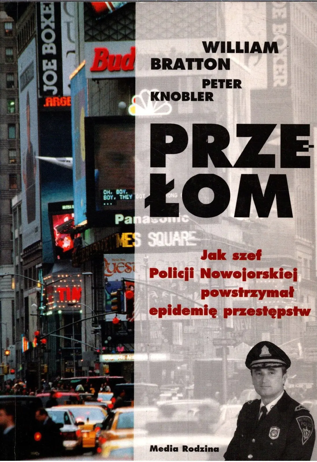 Książka - Przełom. Jak szef policji nowojorskiej powstrzymał epidemię przestępstw