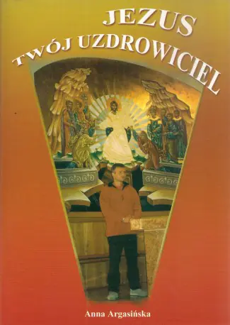 Książka - Jezus twój uzdrowiciel