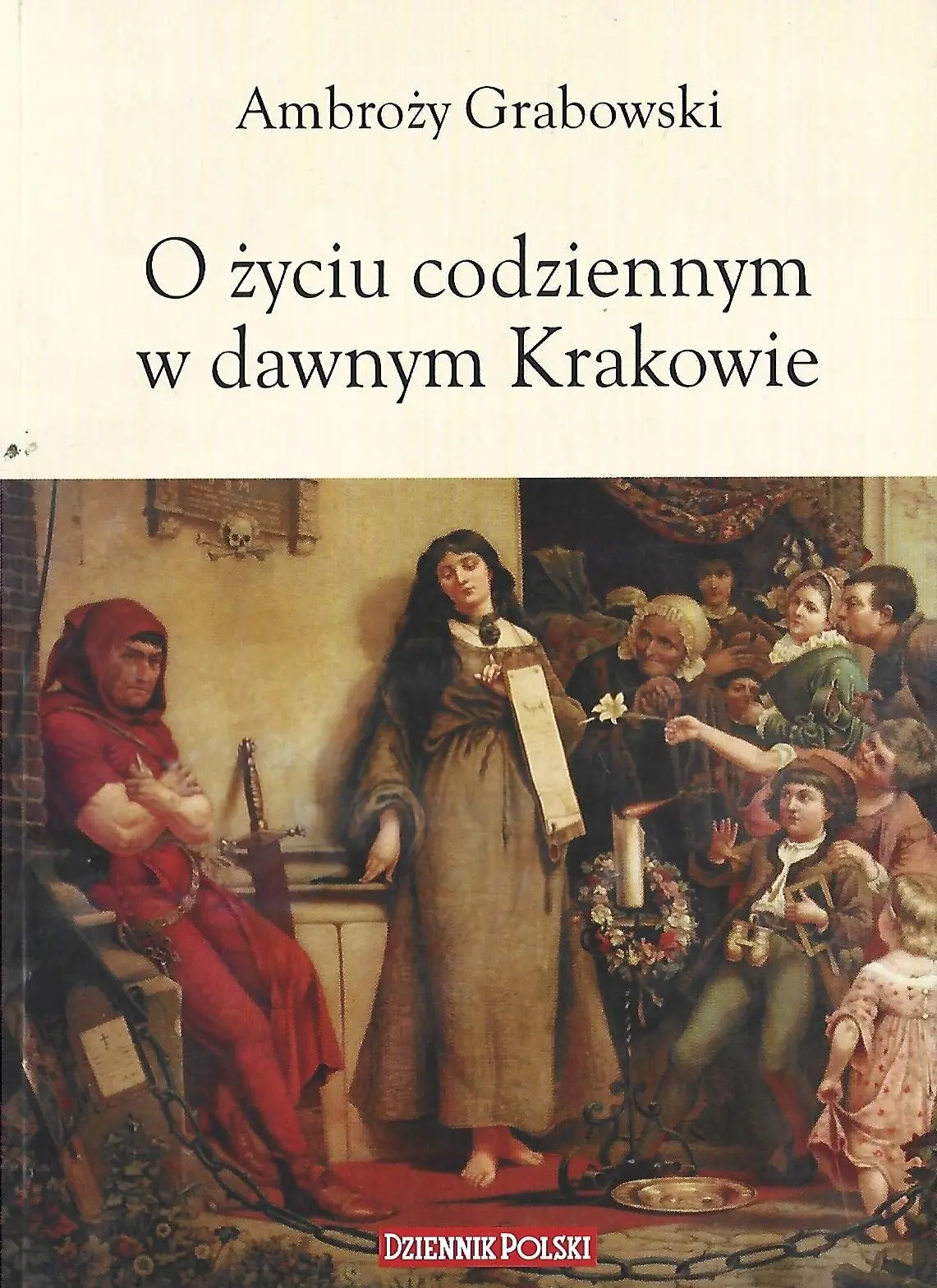 Książka - O życiu codziennym w dawnym Krakowie
