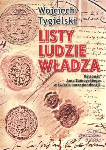 Książka - Listy. Ludzie. Władza
