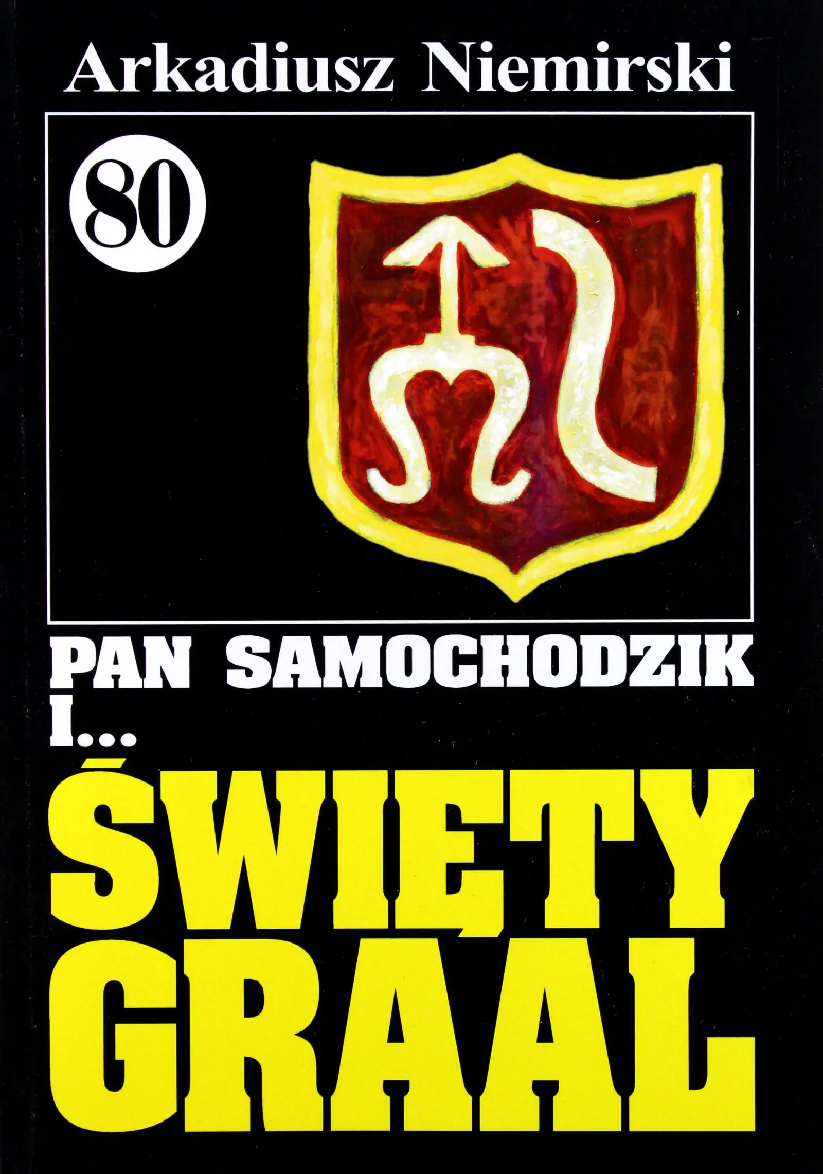 Książka - Pan Samochodzik i Święty Graal. Tom 80