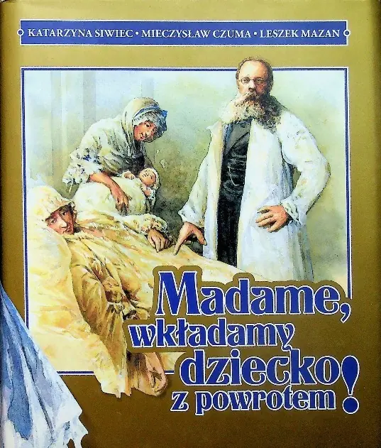 Książka - Madame, wkładamy dziecko z powrotem!