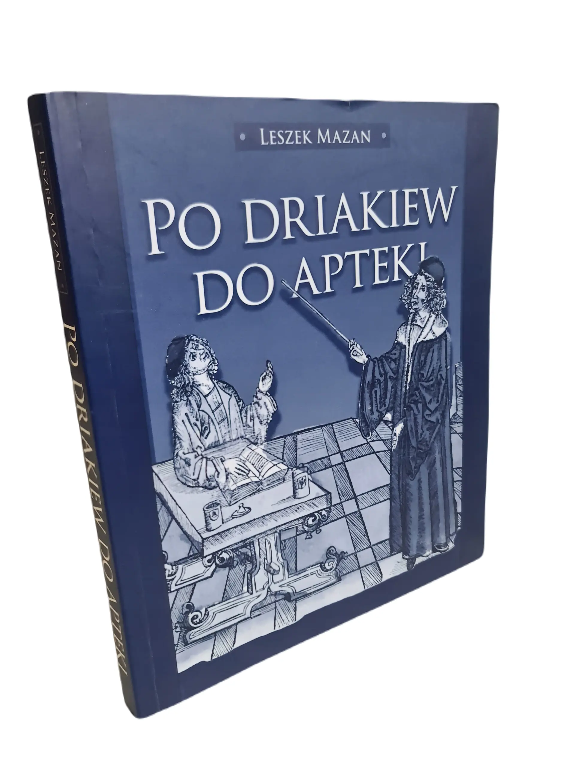 Książka - Po driakiew do apteki