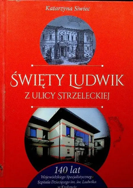 Książka - Święty Ludwik z ulicy Strzeleckiej